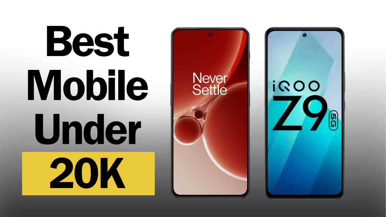 Best Mobile Under 20000