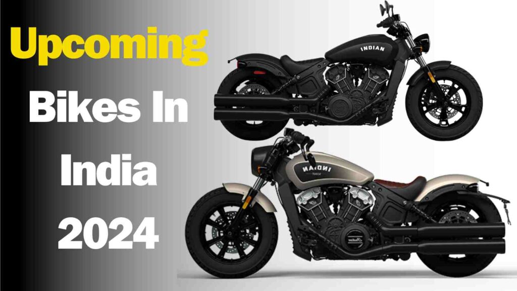 Upcoming Bikes In India 2024