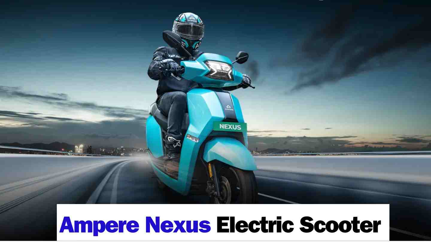 Ampere Nexus Price in India