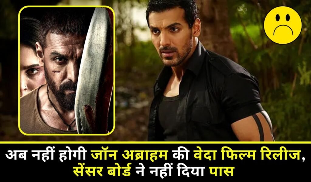 john abraham movie vedaa Update sensor board
