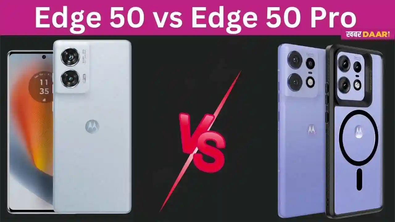 Moto Edge 50 Vs Moto Edge 50 Pro