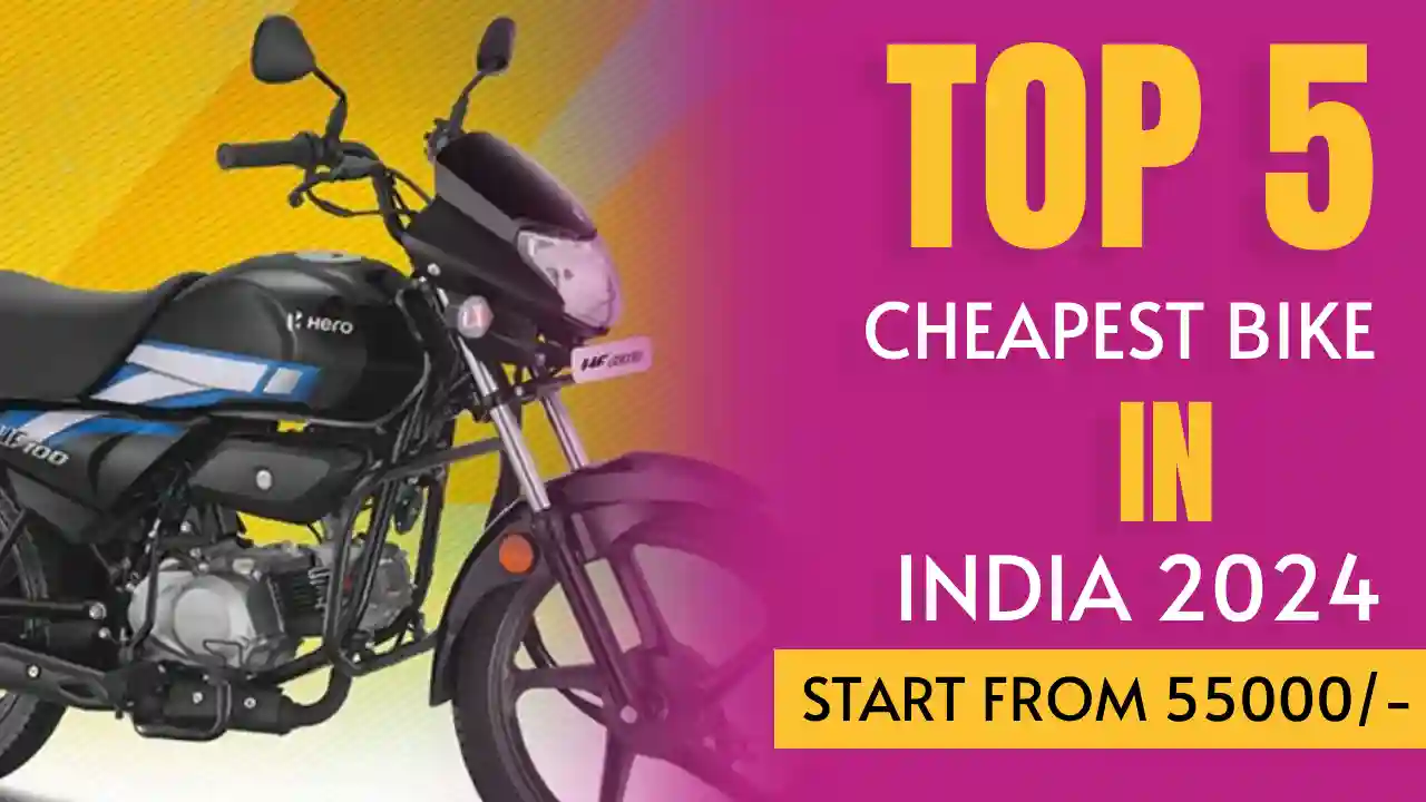 Top 5 cheapest Bike In India 2024