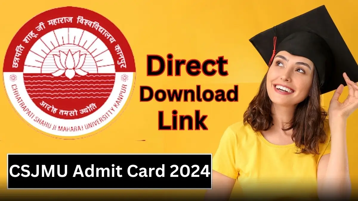 CSJMU Admit Card 2024 कैसे डाउनलोड करें 