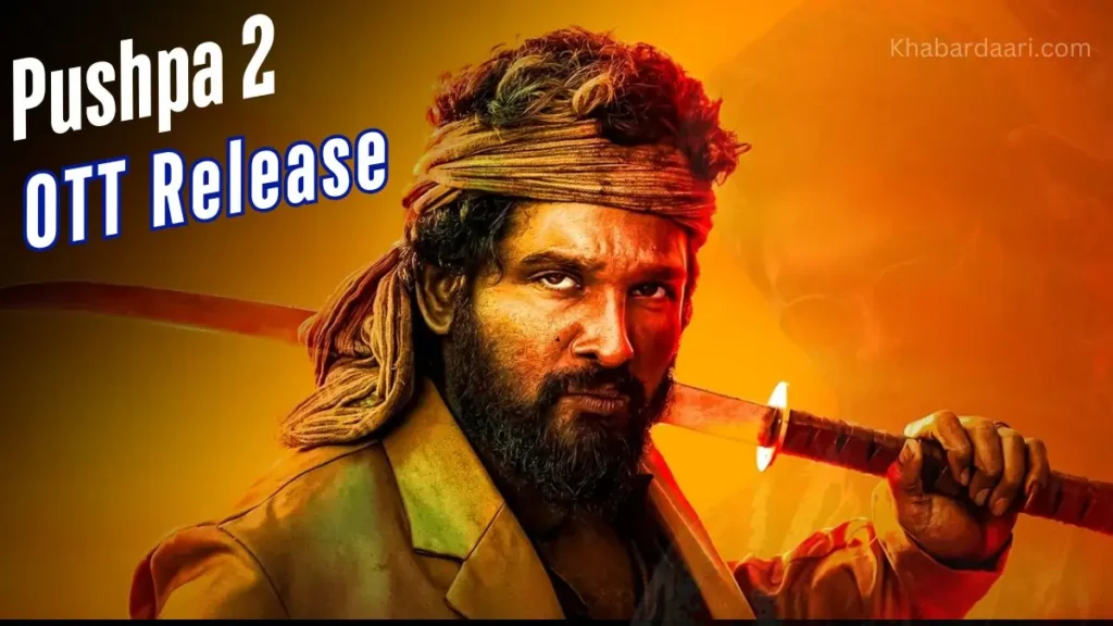 Pushpa 2 The Rule OTT Release