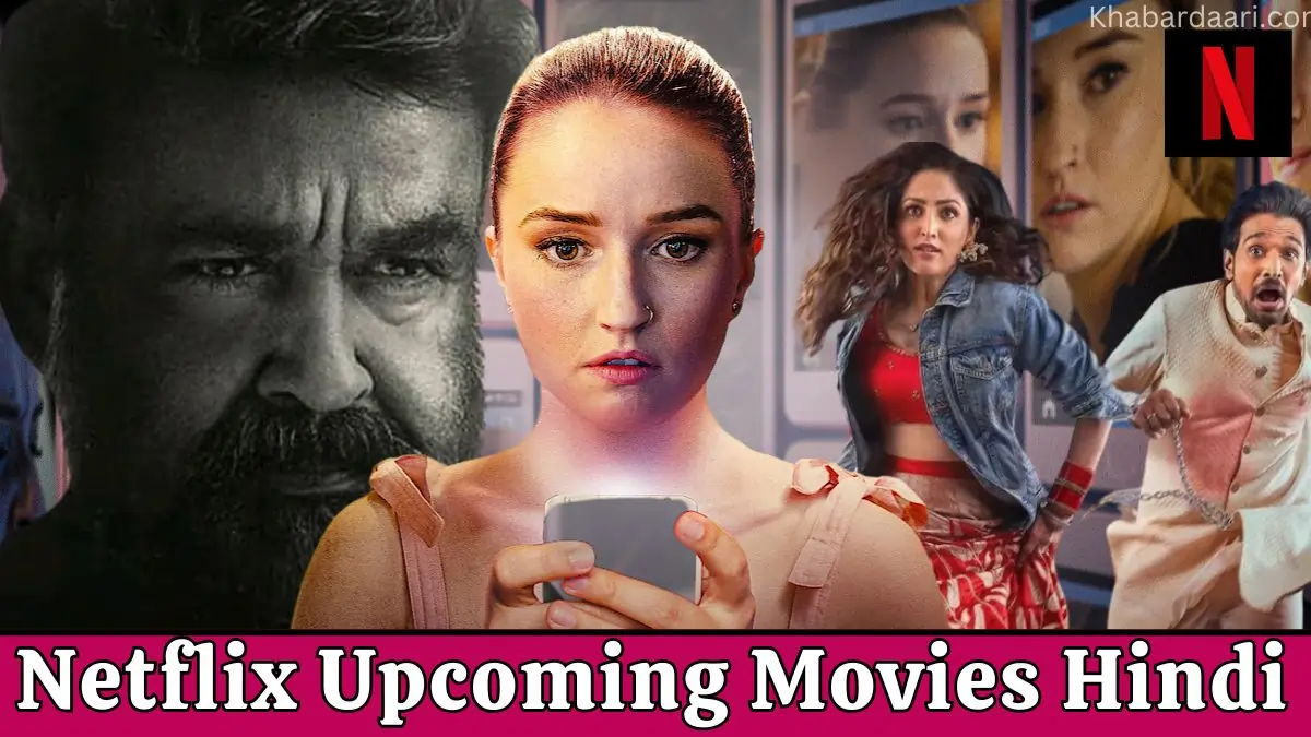 Netflix Upcoming Movies Hindi