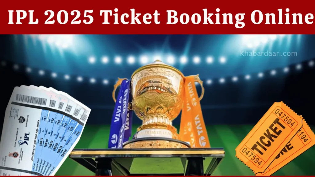 IPL 2025 Ticket Booking Process Online