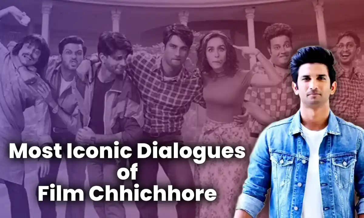 Most Iconic Dialogues of Chhichhore Movie