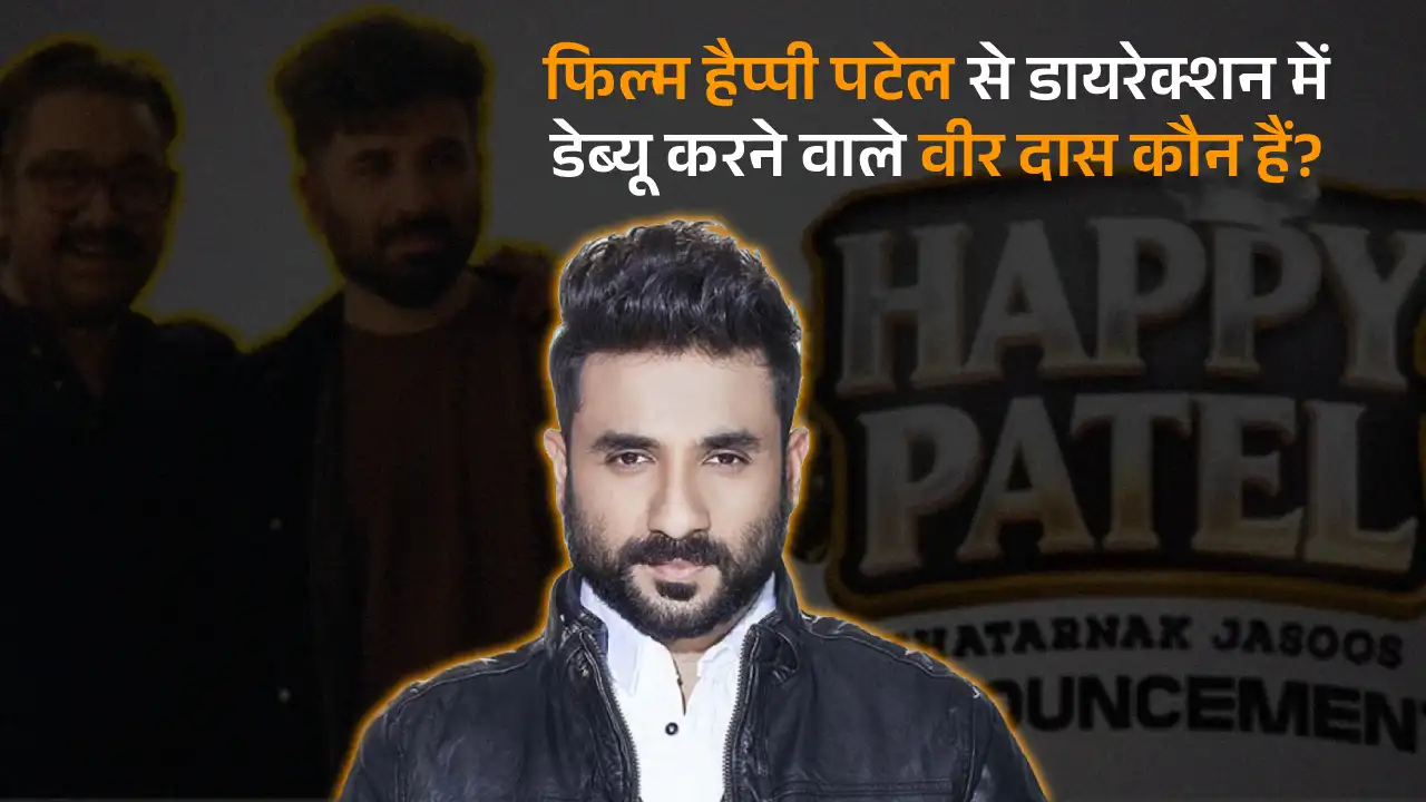 Vir Das Directorial Debut Film Happy Patel